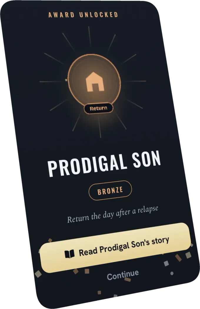 Award unlocked: Prodigal Son, for returning the day after a relapse