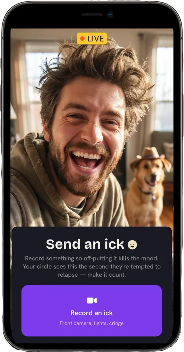 Accountability circle screen: record a short video your circle sees when you’re tempted